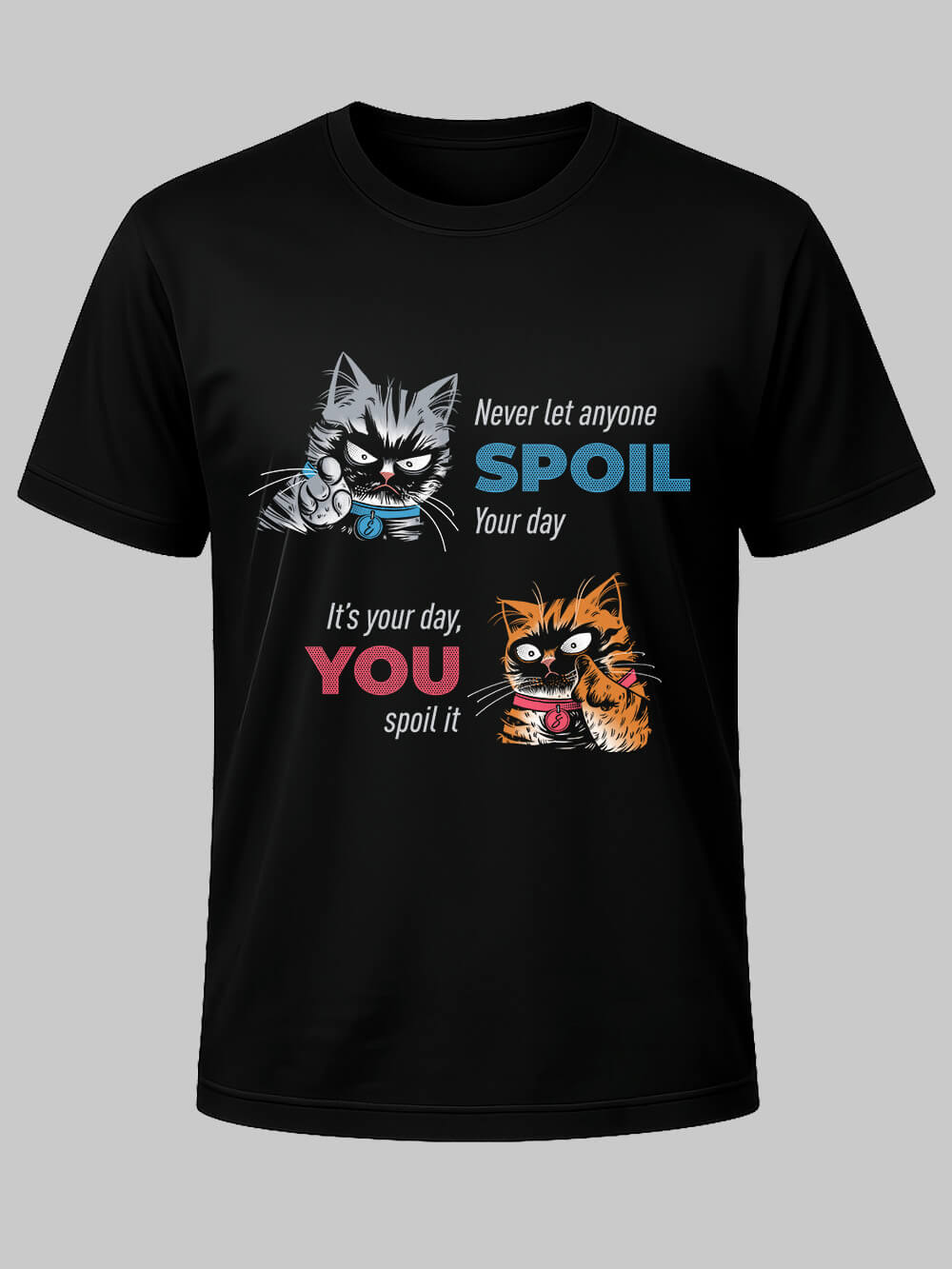 Don't Spoil Your Day!