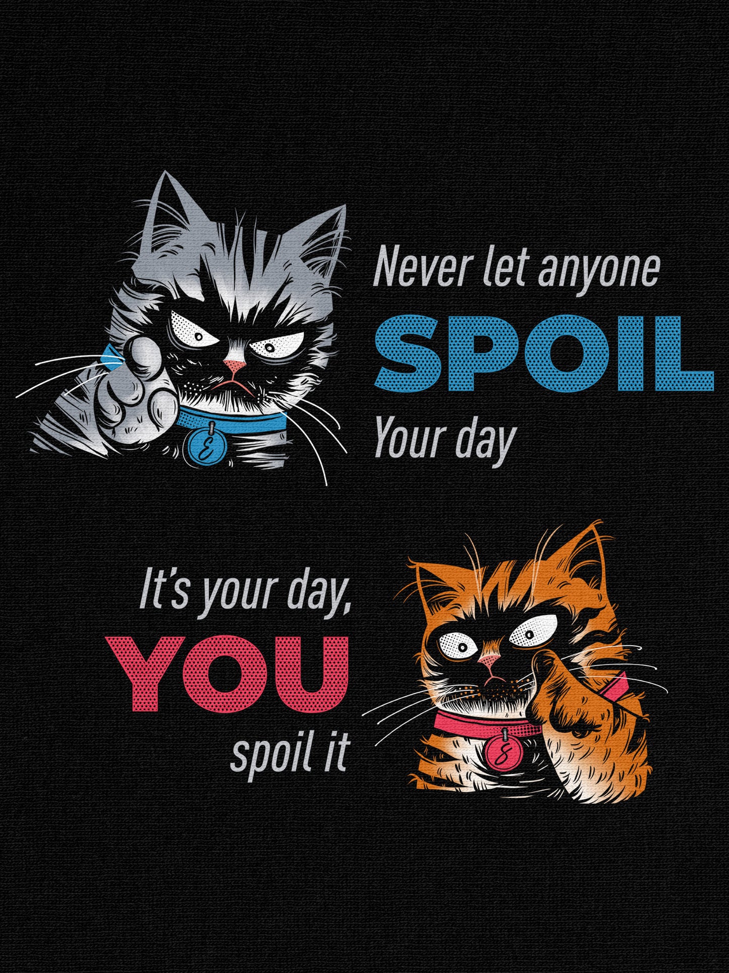 Don't Spoil Your Day!
